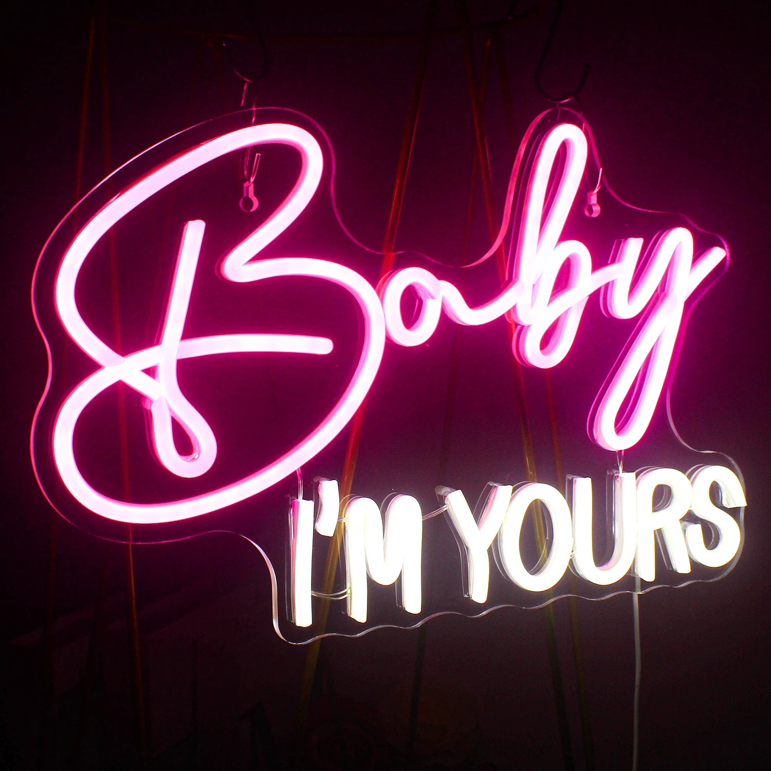 "Baby I'm Yours" Neon Sign